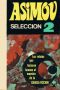 [Vroege Werken (Asimov) #3 - 1941] • Asimov. Selección 2